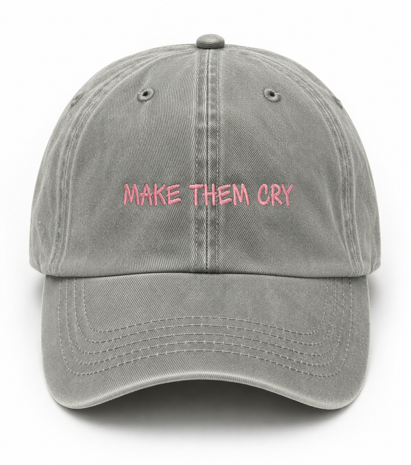 Make Them Cry Cap